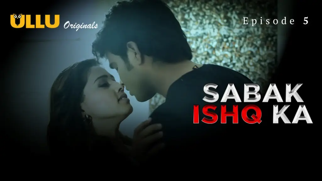 Sabak Ishq Ka Episode 5