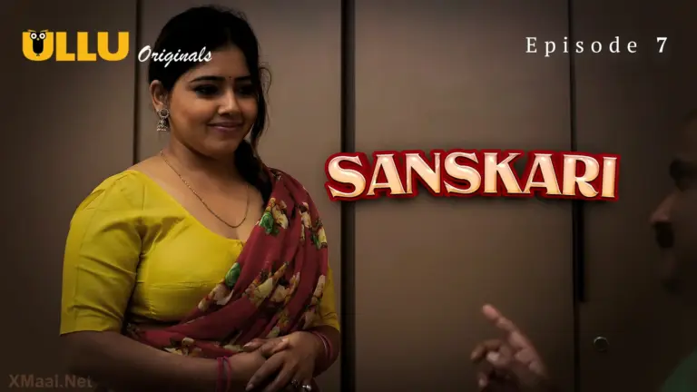 Sanskari Episode 7
