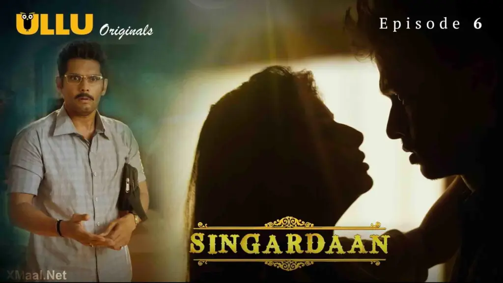 Singardaan Episode 6