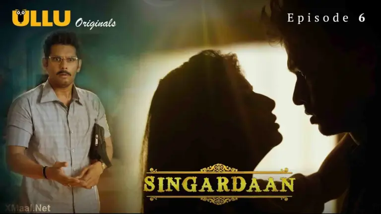 Singardaan Episode 6