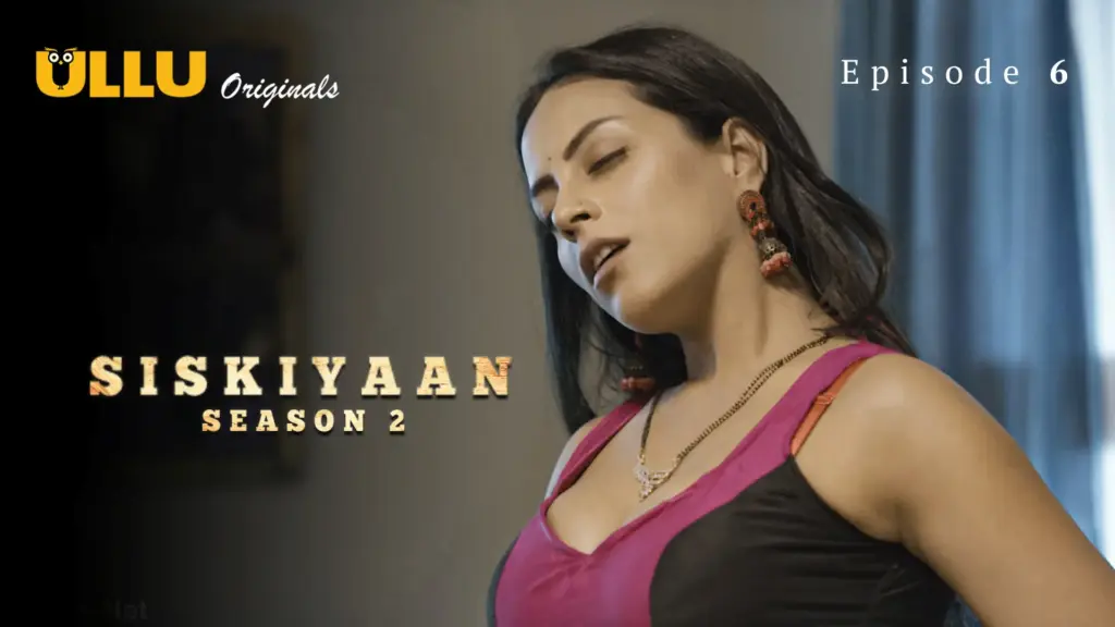 Siskiyaan S2 Episode 6