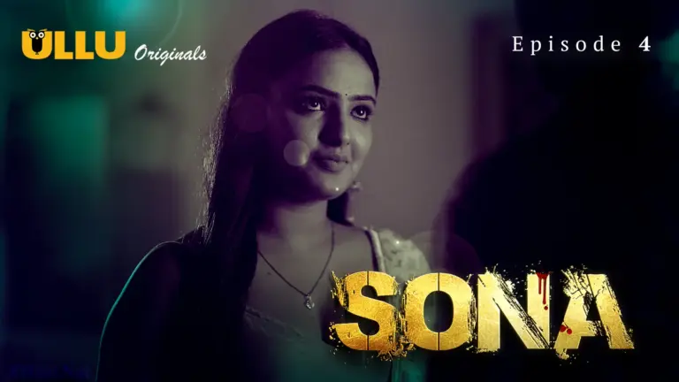 Sona Episode 4