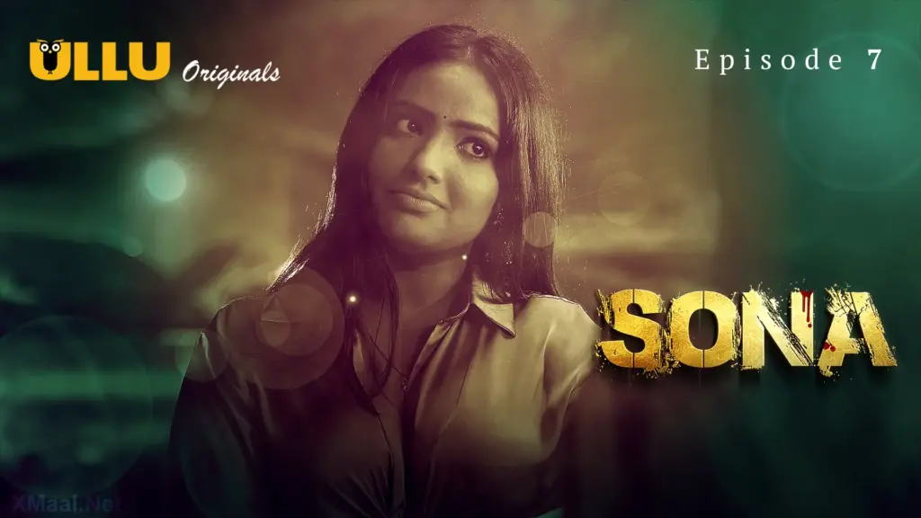 Sona Episode 7