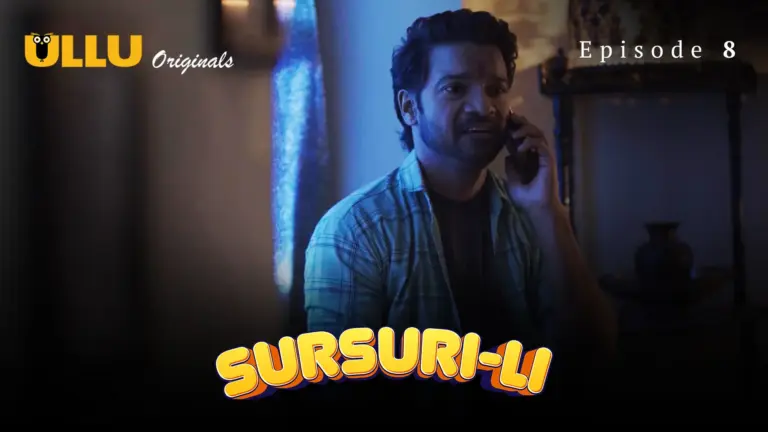 Sursuri Li Episode 8