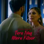 Tera Ishq Mera Fitoor Episode 2