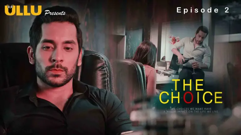 The Choice Episode 2