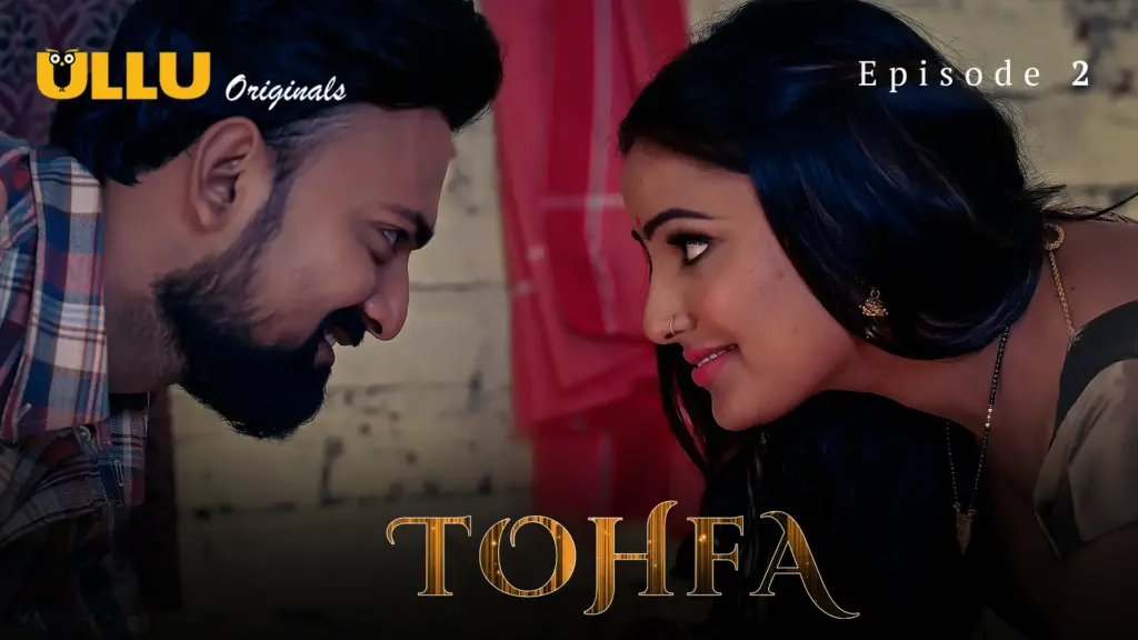 Tohfa Episode 2