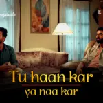 Tu Haan Kar Ya Naa Kar Episode 6