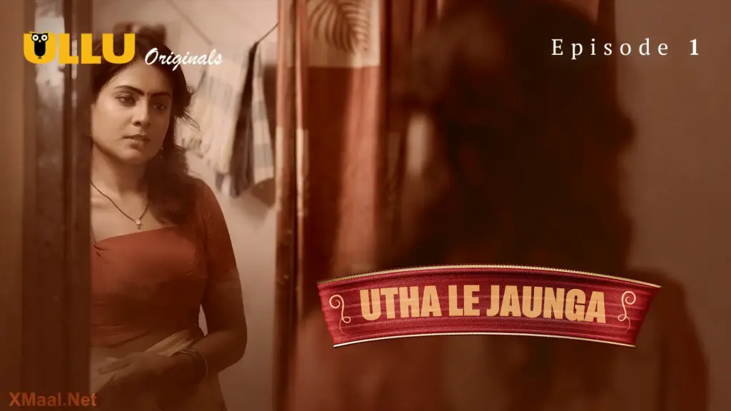 Utha Le Jaunga Episode 1