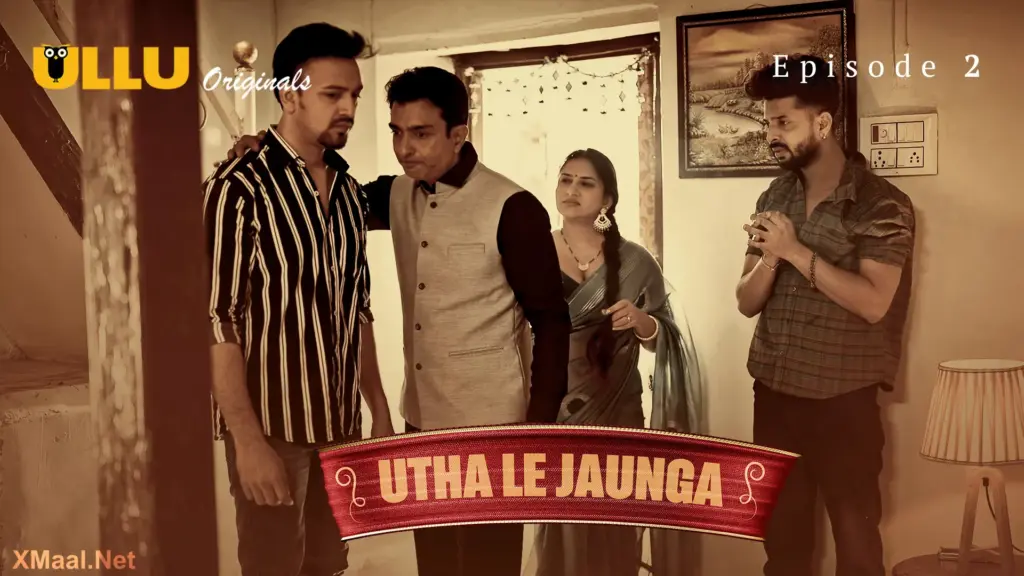 Utha Le Jaunga Episode 2
