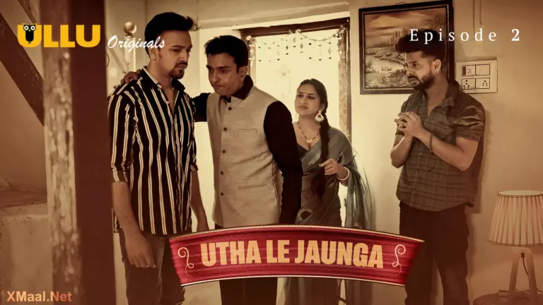 Utha Le Jaunga Episode 2