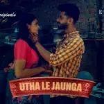 Utha Le Jaunga Episode 6