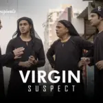 Virgin Suspect Episode 7