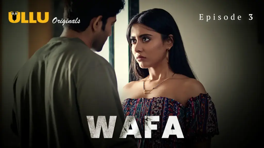 Wafa Episode 3