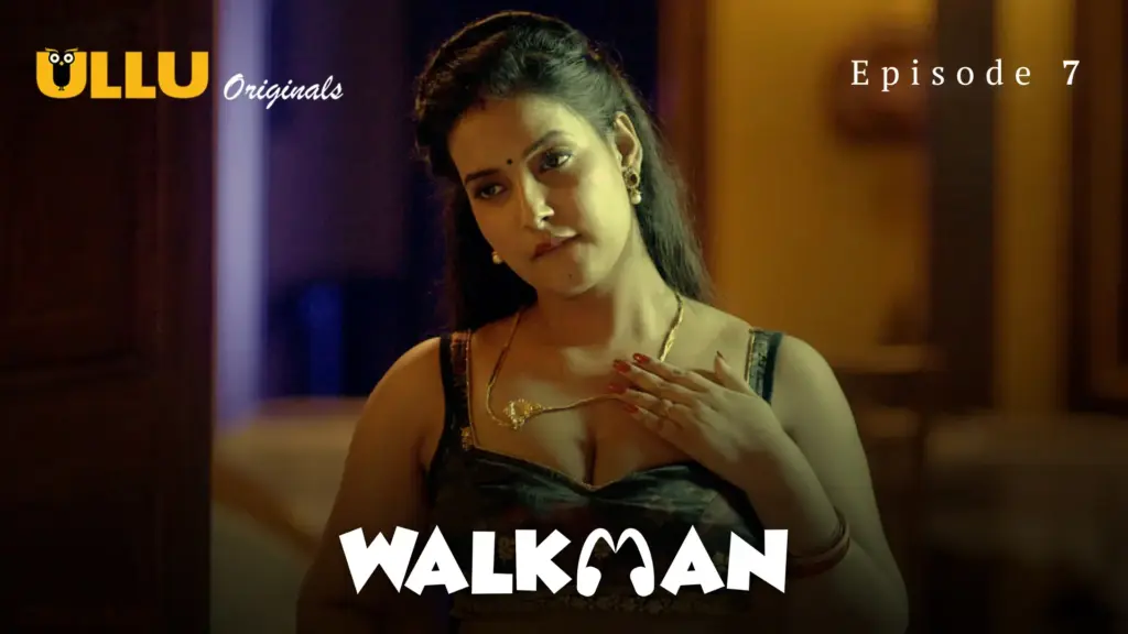 Walkman Episode 7
